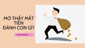 Giấc mơ mất tiền mang lại ý nghĩa gì?