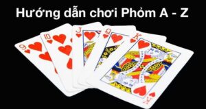 Cách tính Phỏm khi chơi tại B52club
